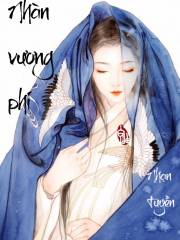 Nhàn vương phi - Nhạn Tuyền