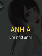 Anh à, em nhớ anh! [Rời bỏ?]