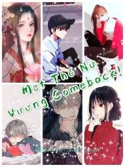 Mạt Thế Nữ Vương Comeback!