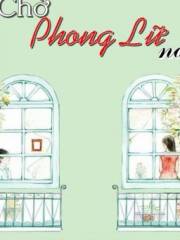 Chờ Phong Lữ nở - Windy Hạ