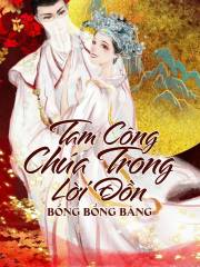 Tam Công Chúa Trong Lời Đồn