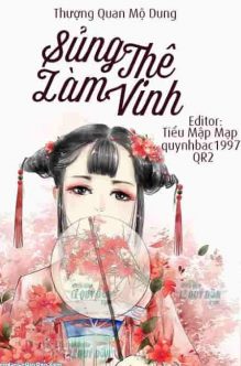 Sủng Thê Làm Vinh