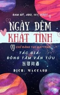 Ngày Đêm Khát Tình