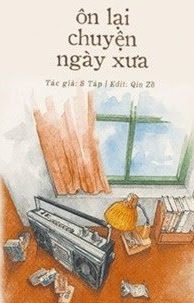 Ôn Lại Chuyện Ngày Xưa