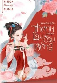 Xuyên Đến Thanh Lâu Thành Đầu Bảng