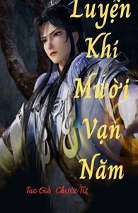 Luyện Khí Mười Vạn Năm